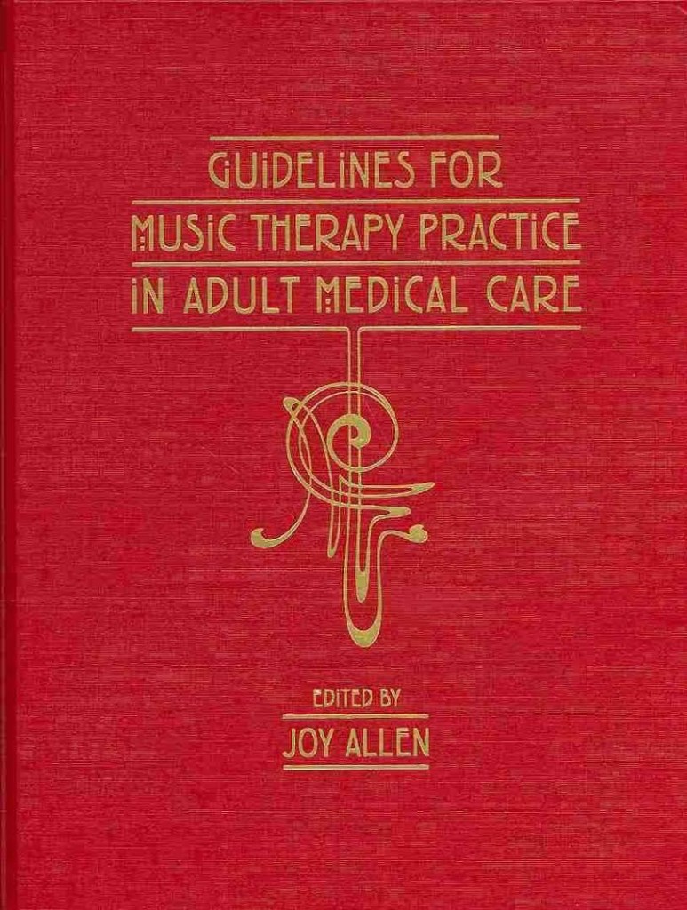 Guidelines For Music Therapy Practice In Adult Medical Care ...